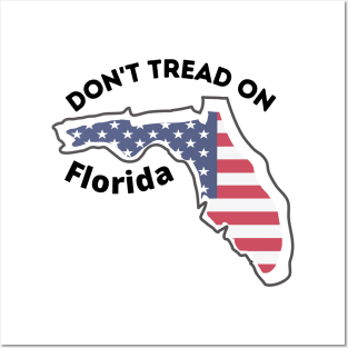 Don't Tread on Florida Posters and Art